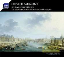 Les Ombres heureuses – Balbastre, Corrette, Couperin …